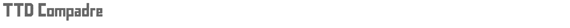 TTD Compadre TTD Compadre-Regular.ttf font preview